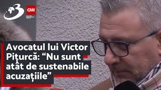 Avocatul lui Victor Pițurcă: \