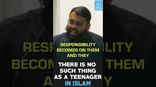 There is no such thing as a Teenager in Islam | Shaykh Dr. Yasir Qadhi