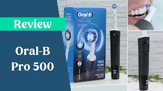 Oral-B Pro 500 Review