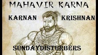 கர்ணனும் கண்ணனும் | Karna Meets Krishna - Mahabharata | SundayDisturbers