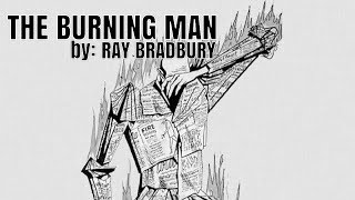The Burning Man by: Ray Bradbury (Review)