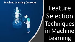 What are Feature Selection Techniques ll Machine Learning Course
