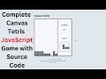 Canvas Tetris Game in JavaScript With Source Code| CodingWithRohani