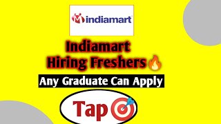 Indiamart Jobs for Freshers | Any Graduate Can Apply 🔥