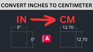 Convert INCHES to CENTIMETERS in Existing Drawing - (AUTOCAD)
