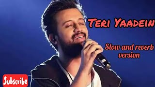 Teri Yaadein ।। Slow & Reverb Version ।। Use Head Phone For Better Experience