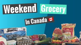 Weekend Grocery Haul #3 - In Canada🇨🇦