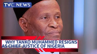 (WATCH) Why CJN Muhammad Abruptly Resigned