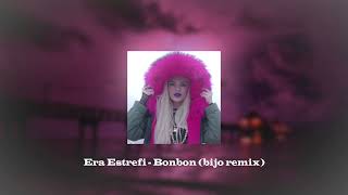 Era Istrefi - Bonbon (Remix by bijo)