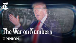 The Damage of ‘Trump Math’ Is Adding Up | NYT Opinion