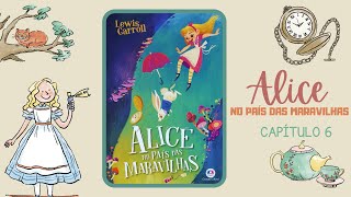 Alice no País das Maravilhas - Capítulo 6: Porco e Pimenta