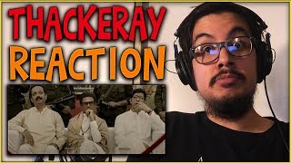 Thackeray Trailer Reaction and Discussion