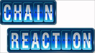 Chain Reaction Theme (Dylan Lane Era)