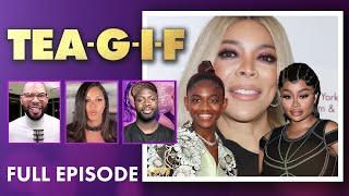 Wendy Williams to Meet with Sherri, Young Thug Indicted & MORE! | Tea-G-I-F Full Episode
