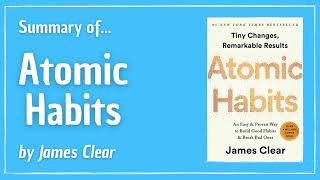 Summary of ATOMIC HABITS | James Clear