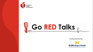 2021 Great Lakes Bay Region Go RED Talks