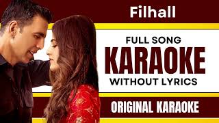 Filhall - Karaoke Full Song | Without Lyrics