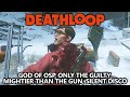 Deathloop - 4 Achievements/Trophies At Once - The G.O.D. of O.S.P., Mightier Than The Gun, and more!