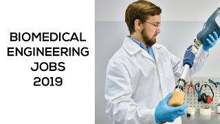 Biomedical Engineering Jobs (2019)  - Top 5 Places