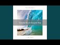 Emerge Yourself in the Calm Waves and Let Go with Nature Songs