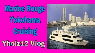 Marine Rouge Yokohama Cruising day tour