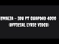 Emalia - IOU ft Guapdad 4000 (Official Lyric Video)