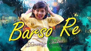 Barso Re Megha Dance | Barso Re Megha Megha Full Song Dance Performance | #taskia #barsoredance