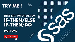 SAS Programming tutorial || IF - THEN/ELSE statements || IF-THEN DO statements with EXAMPLES
