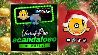 VARIADO MIX #2025 ( Scandaloso ) - DJ JAVIER LIVE ❌️ @ULTRAMIXPTY - #variadomix #variacion #mix