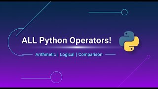 Complete Guide to ALL Python Operators — Arithmetic, Logical, Comparison & More!