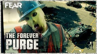 The Purgers Take Over The Town | The Forever Purge | Fear