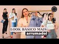 Como deixar o look básico mais arrumado!