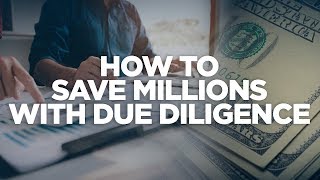 How to Save Millions with Due Diligence - Real Estate Investing with Grant Cardone