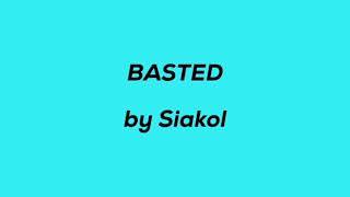 BASTED by Siakol(Chords,Lyrics and Tabs)