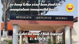 Ka jingkren Jong I bah ngan sa👏👏//U. N. SUN THE LEGEND//\