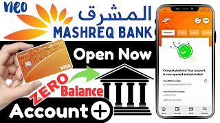 How to Open Zero Balance Account Using Mashreq Neo Mobile App