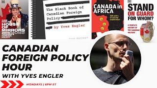 Canadian Foreign Policy Hour Oct 31