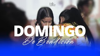 DOMINGO DE BENDICION  23 FEBRERO 2025 - CENTRO CRISTIANO COMUNEROS 8:00 a.m.