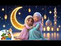 Ramadan Song for Kids 🌙 Ramadan Mubarak Nasheed | Islamic Song for Children 2026