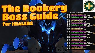 Rookery S2 Healer Guide w/ Boss Timers MRT ERT Viserio note - cooldowns assignments PTR season 2