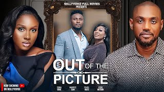 OUT OF THE PICTURE - SONIA UCHE, MAURICE SAM, PEARL WATS, EDDIE WATSON - LATEST NIGERIAN MOVIE