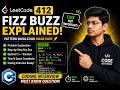 LeetCode 412: Fizz Buzz | Pattern Simulation Explained | Optimal C++ Solution