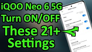 iQOO Neo 6 5G 21+ Settings You Should Change Right Now - THAT NO ONE SHOWS YOU [HINDI] 🔥🔥🔥