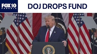 Trump administration scraps $1.8B 'Anti-Weaponization Fund' | FOX 10 Phoenix