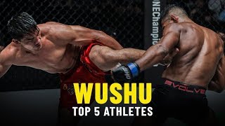 Top 5 ONE Championship Wushu Athletes