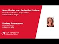 Mass Timber and Embodied Carbon | Lindsay Rasmussen | ECN Vancouver