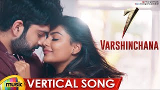 Varshinchana Romantic Vertical Song | 7 Telugu Movie | Havish | Anisha Ambrose | Mango Music