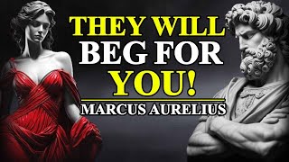 They will BEG FOR YOU - 10 Strategies to Make Them VALUE YOU | Stoicism