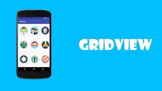 05 Android Gridview With BaseAdapter || Android Tutorial
