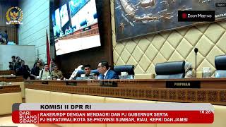 BREAKING NEWS - KOMISI II DPR RI RAKER DENGAN MENDAGRI DAN RDP DENGAN KEPALA DAERAH